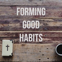 forming GOOD habits (1)